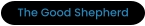 The Good Shepherd